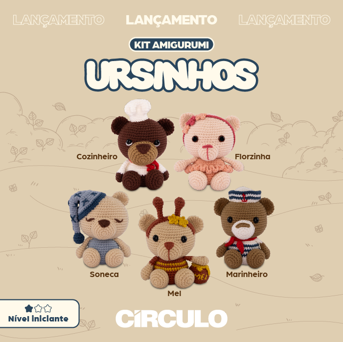 Lançamento Círculo: Kit Amigurumi Ursinhos